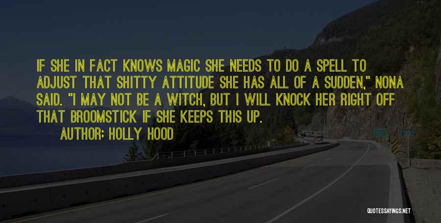 Knock Knock Funny Quotes By Holly Hood
