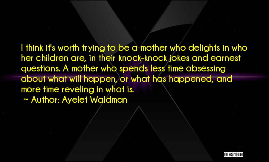 Knock Knock Jokes Quotes By Ayelet Waldman