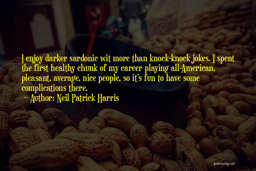 Knock Knock Jokes Quotes By Neil Patrick Harris