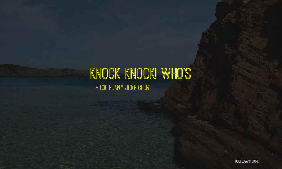 Knock Off Funny Quotes By LOL Funny Joke Club Knock Off Funny Quotes By LOL Funny Joke Club