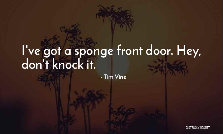Knock Off Funny Quotes By Tim Vine Knock Off Funny Quotes By Tim Vine