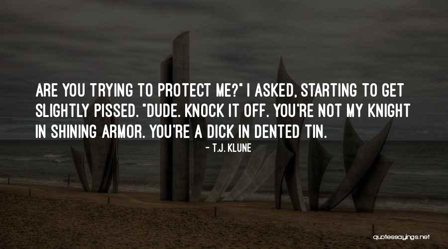 Knock Off Quotes By T.J. Klune Knock Off Quotes By T.J. Klune