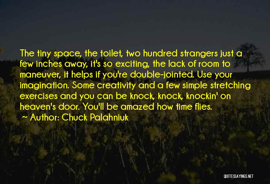 Knock Off Time Quotes By Chuck Palahniuk