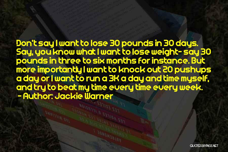 Knock Off Time Quotes By Jackie Warner