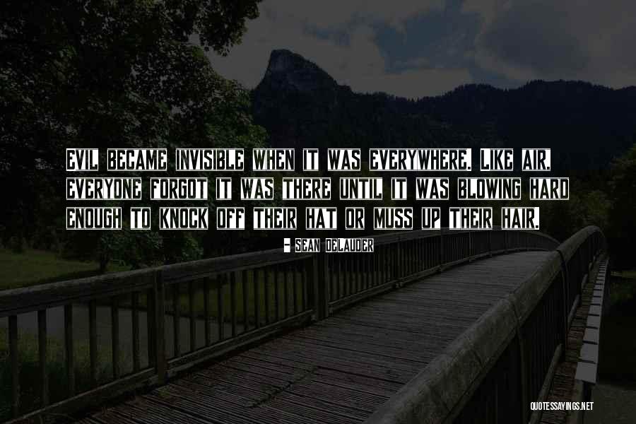 Knock Yourself Out Quotes By Sean DeLauder Knock Yourself Out Quotes By Sean DeLauder