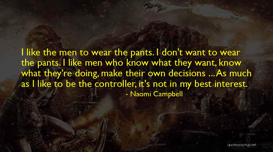 Knockabout Guys Quotes By Naomi Campbell Knockabout Guys Quotes By Naomi Campbell