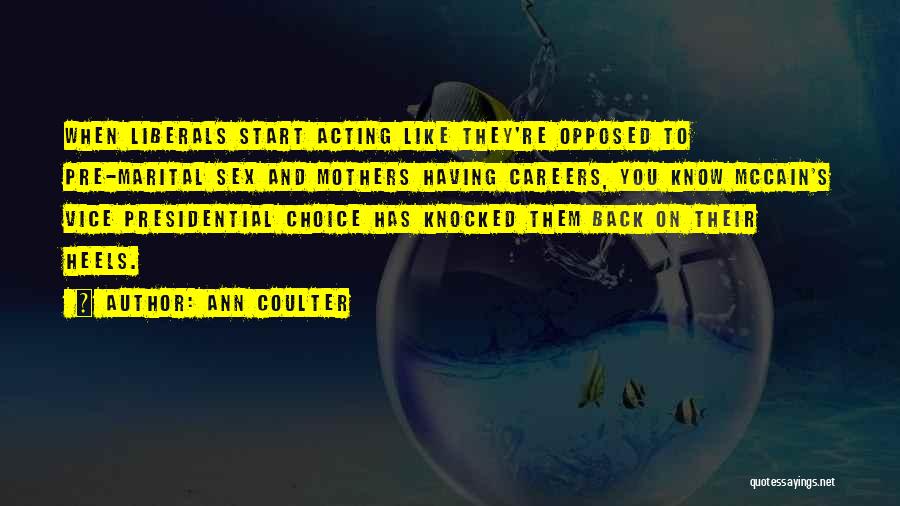 Knocked Back Quotes By Ann Coulter