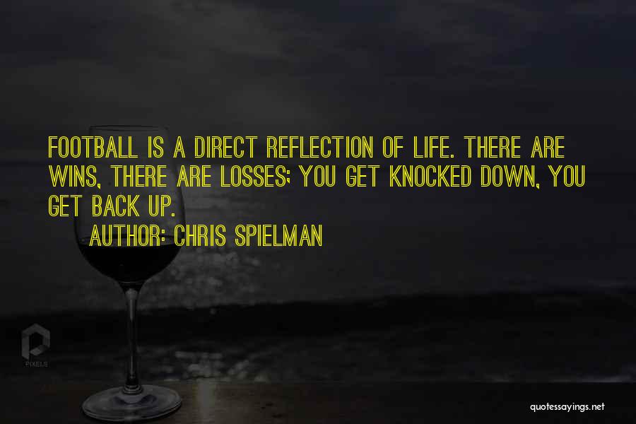 Knocked Back Quotes By Chris Spielman