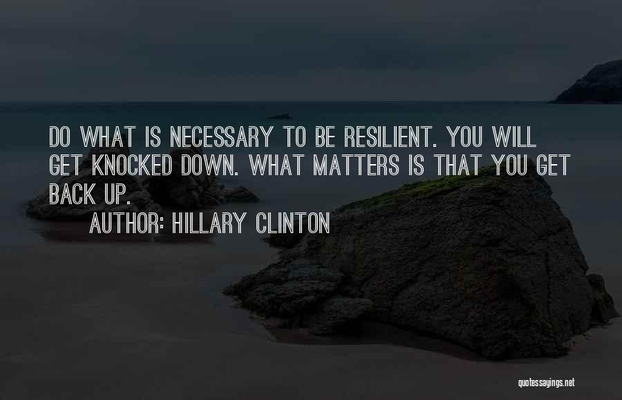 Knocked Back Quotes By Hillary Clinton