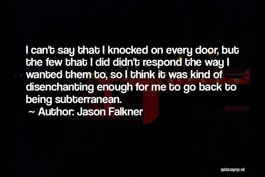 Knocked Back Quotes By Jason Falkner