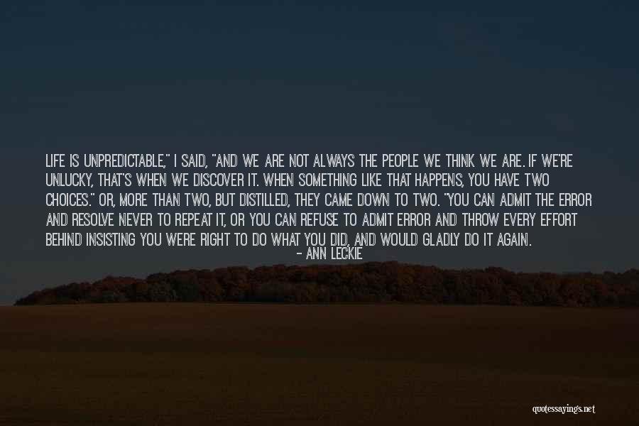 Knocked Down But Getting Up Again Quotes By Ann Leckie Knocked Down But Getting Up Again Quotes By Ann Leckie