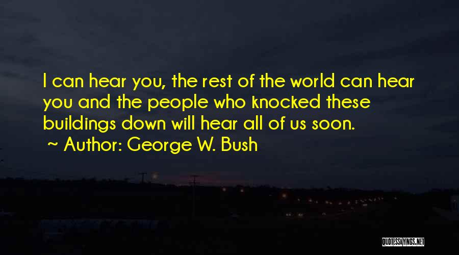 Knocked Down But Not Out Quotes By George W. Bush