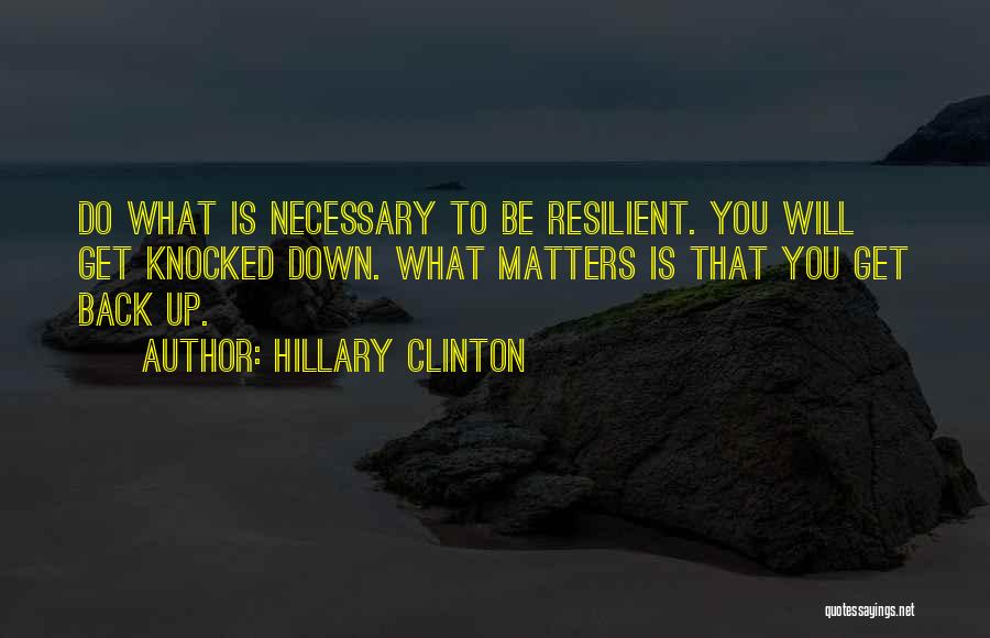 Knocked Down But Not Out Quotes By Hillary Clinton