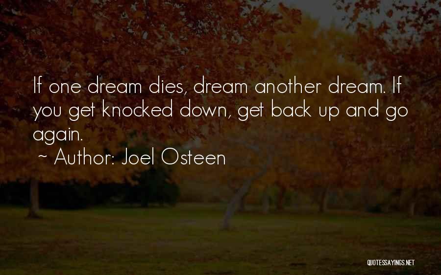 Knocked Down Get Up Again Quotes By Joel Osteen