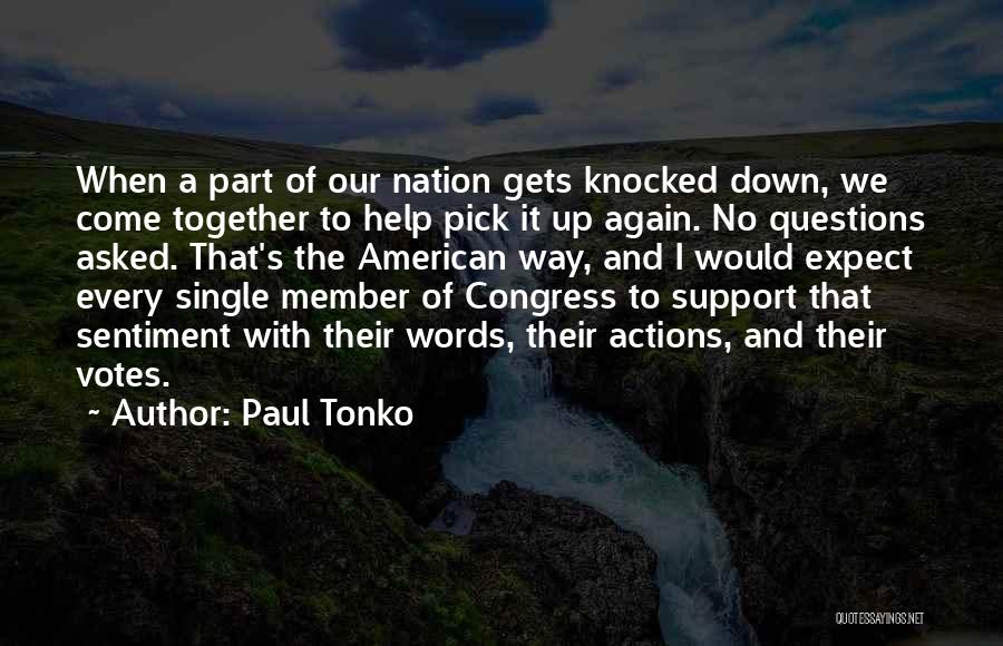 Knocked Down Get Up Again Quotes By Paul Tonko