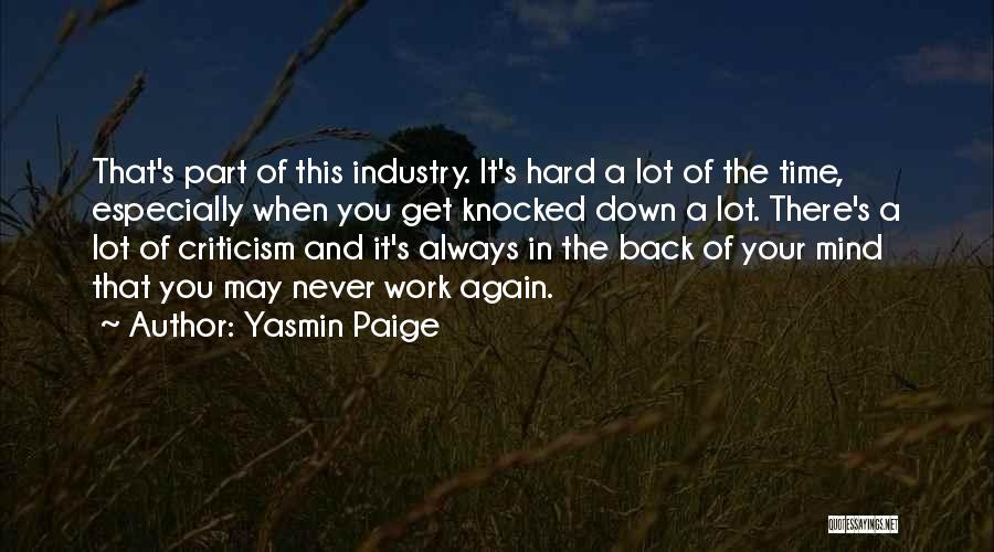 Knocked Down Get Up Again Quotes By Yasmin Paige