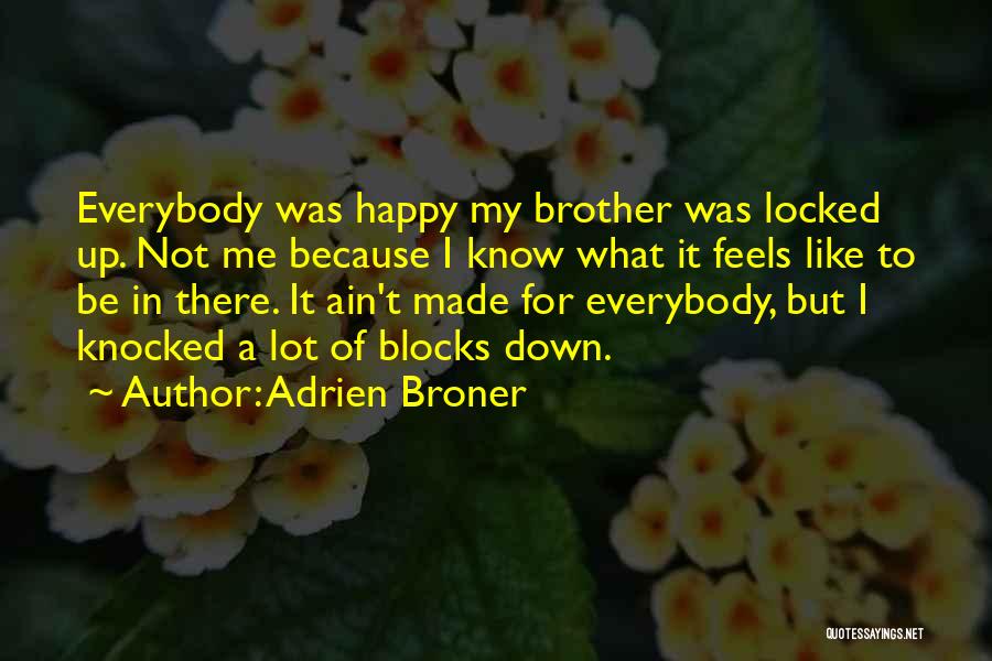 Knocked Down Quotes By Adrien Broner