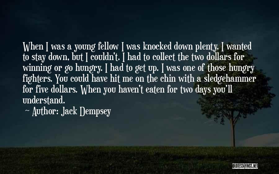 Knocked Down Quotes By Jack Dempsey