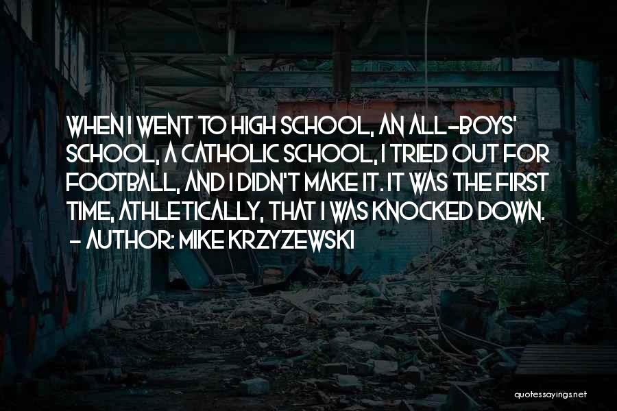 Knocked Down Quotes By Mike Krzyzewski