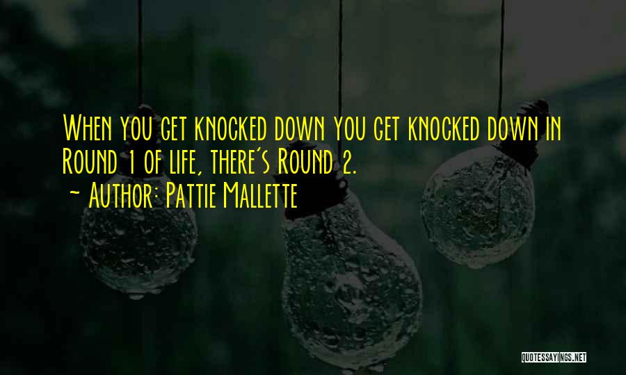 Knocked Down Quotes By Pattie Mallette