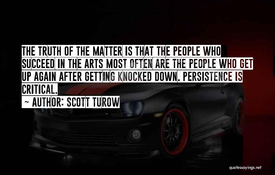 Knocked Down Quotes By Scott Turow