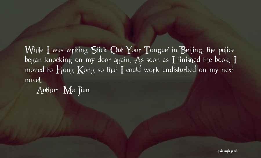 Knocking Off Work Quotes By Ma Jian