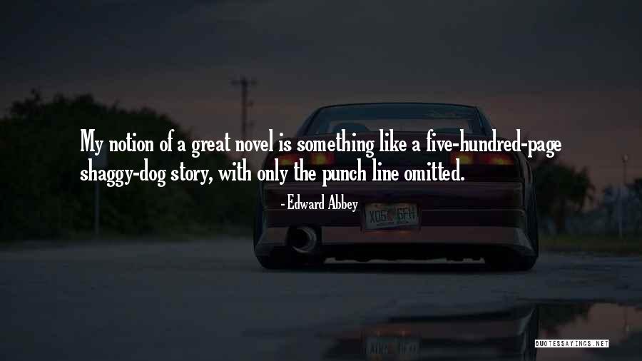Knocking On Heavens Door Quotes By Edward Abbey Knocking On Heavens Door Quotes By Edward Abbey