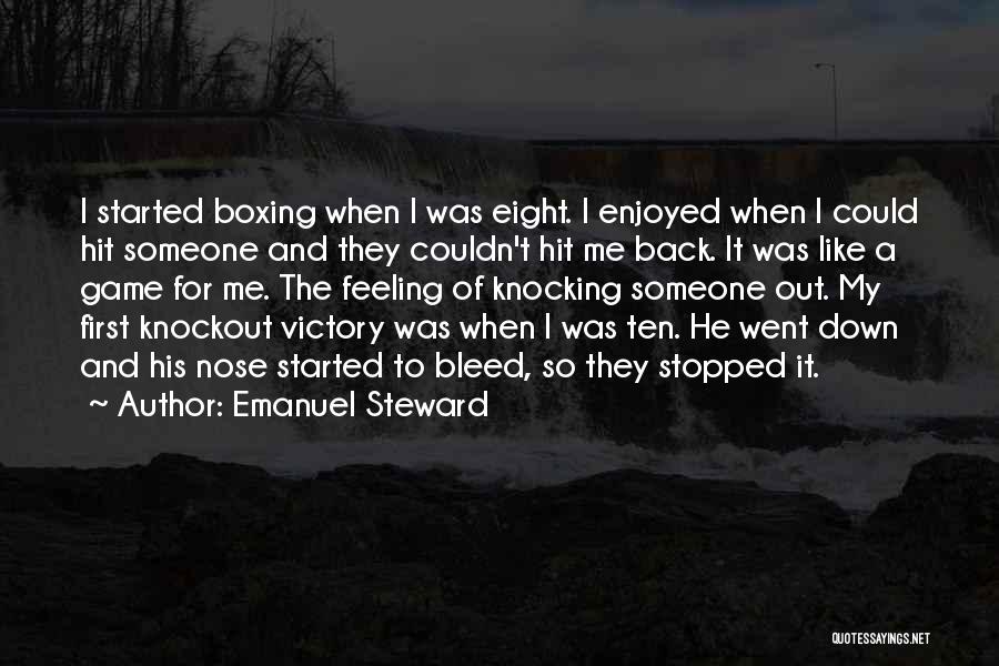 Knocking Others Down Quotes By Emanuel Steward