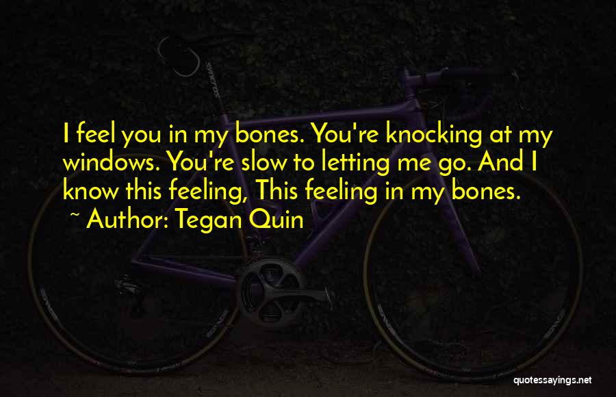 Knocking Quotes By Tegan Quin