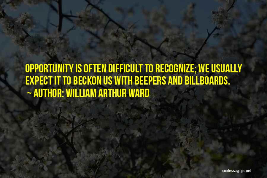 Knocking Quotes By William Arthur Ward