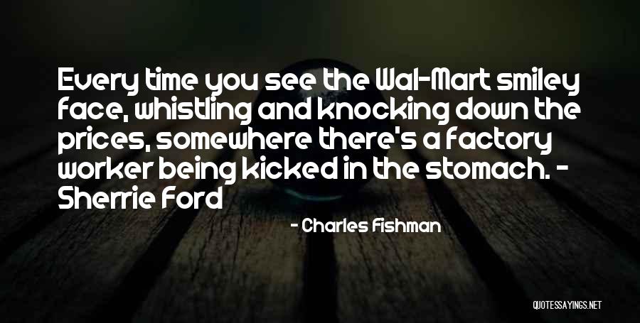 Knocking You Down Quotes By Charles Fishman