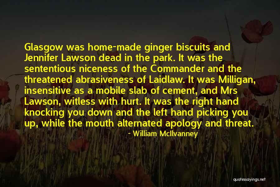 Knocking You Down Quotes By William McIlvanney