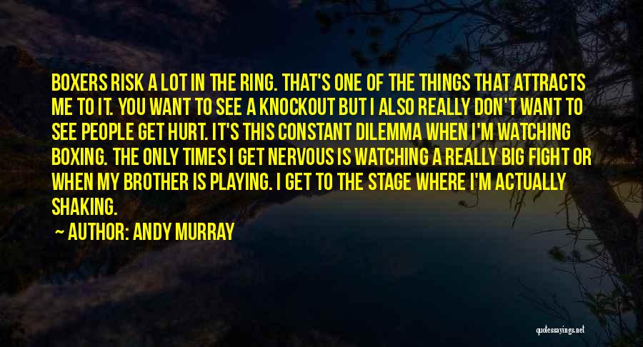 Knockout Quotes By Andy Murray