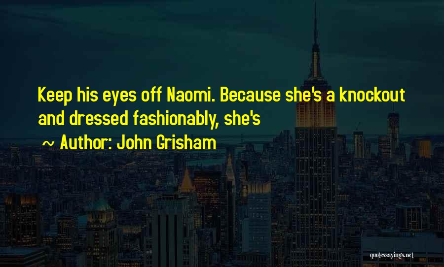 Knockout Quotes By John Grisham