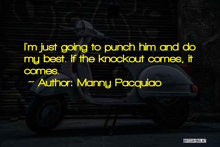 Knockout Quotes By Manny Pacquiao