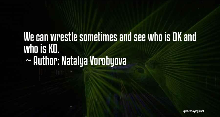 Knockout Quotes By Natalya Vorobyova