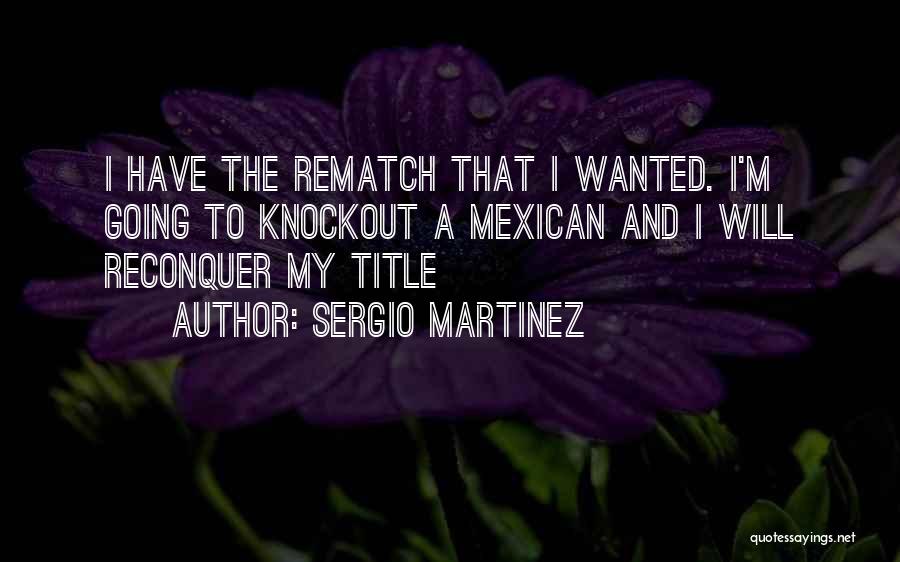 Knockout Quotes By Sergio Martinez