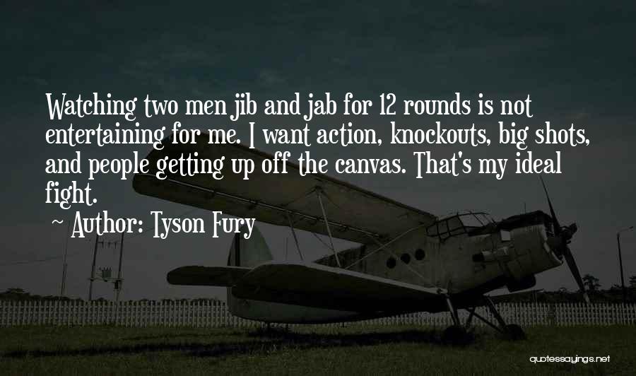 Knockouts Quotes By Tyson Fury
