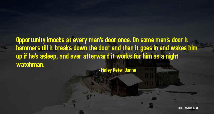 Knocks Down Quotes By Finley Peter Dunne Knocks Down Quotes By Finley Peter Dunne