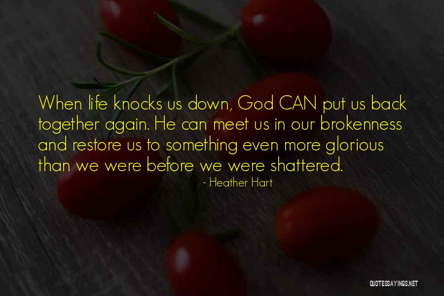 Knocks Down Quotes By Heather Hart Knocks Down Quotes By Heather Hart