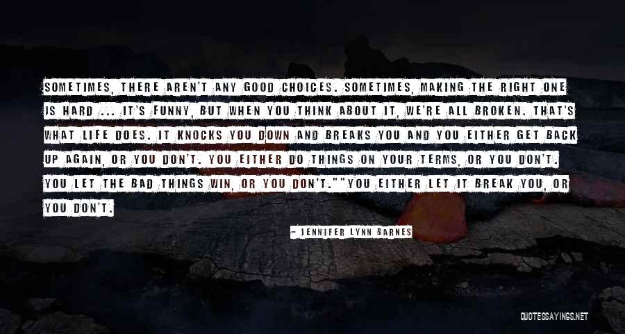 Knocks Down Quotes By Jennifer Lynn Barnes Knocks Down Quotes By Jennifer Lynn Barnes