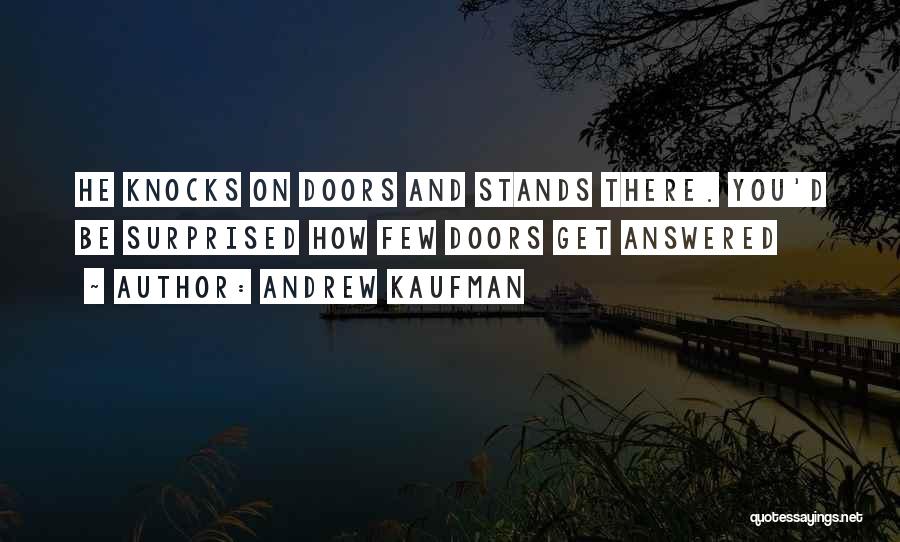 Knocks Quotes By Andrew Kaufman