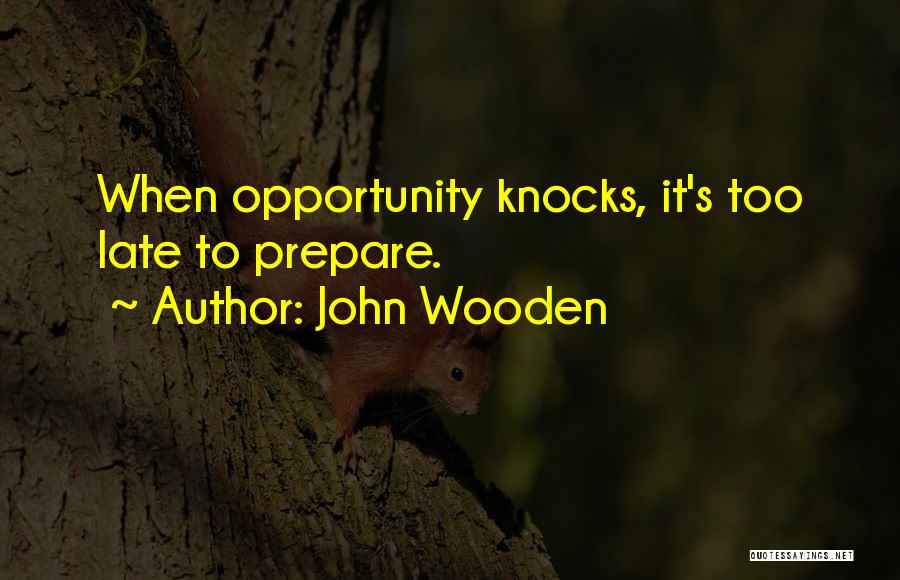 Knocks Quotes By John Wooden