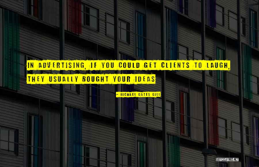 Knoeing Quotes By Michael Gates Gill Knoeing Quotes By Michael Gates Gill