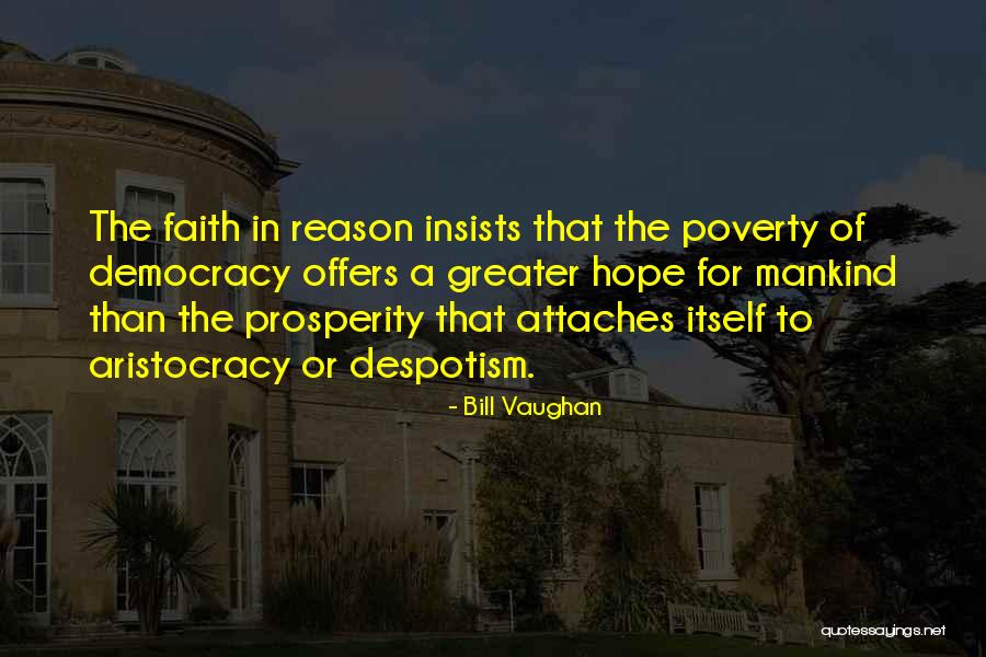 Knoght Quotes By Bill Vaughan Knoght Quotes By Bill Vaughan