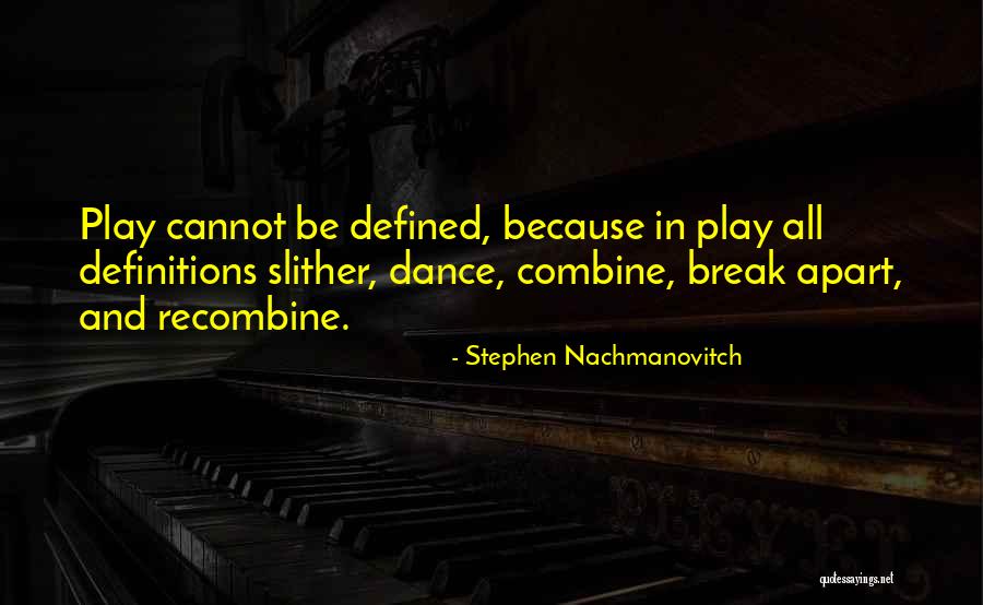 Knoller Companies Quotes By Stephen Nachmanovitch Knoller Companies Quotes By Stephen Nachmanovitch