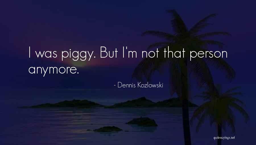 Knoooock Quotes By Dennis Kozlowski Knoooock Quotes By Dennis Kozlowski