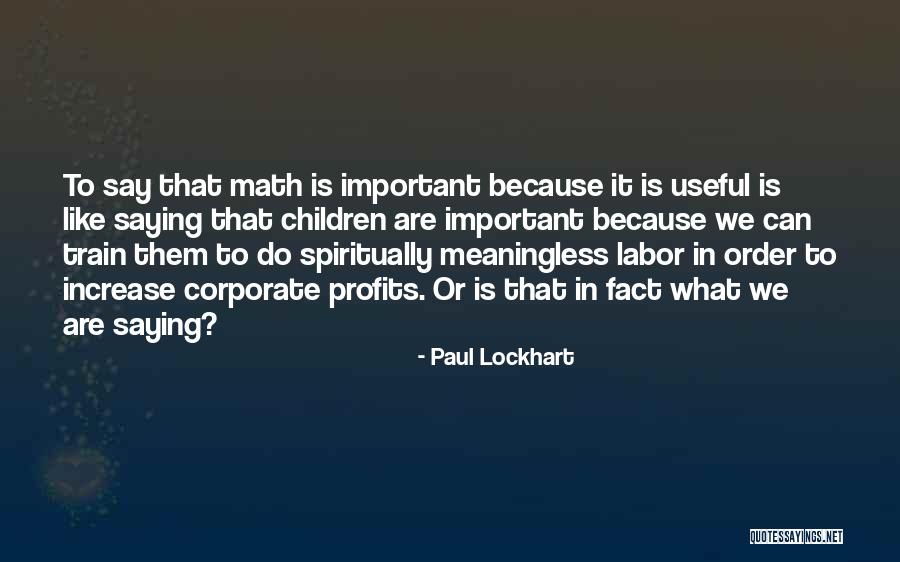 Knoopsgat Quotes By Paul Lockhart Knoopsgat Quotes By Paul Lockhart