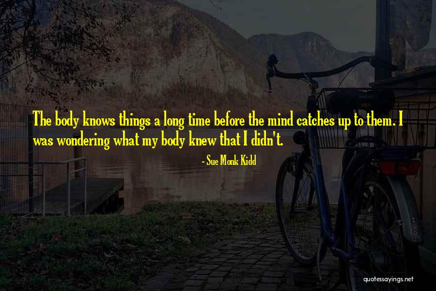 Knoppers Nutrition Quotes By Sue Monk Kidd Knoppers Nutrition Quotes By Sue Monk Kidd