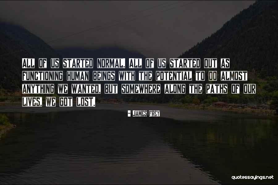 Knothe And Bruce Quotes By James Frey Knothe And Bruce Quotes By James Frey